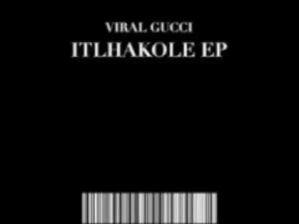 Viral Gucci - The Cries Of Makhimbira  (Original Mix)